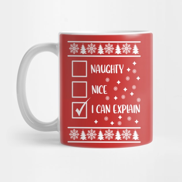 Funny Naughty List Ugly Christmas Pattern, I Can Explain by A T Design